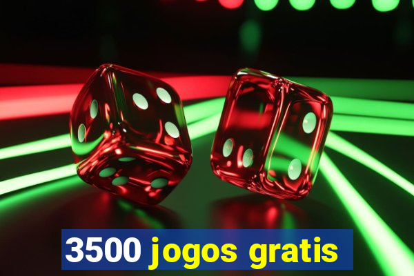 3500 jogos gratis